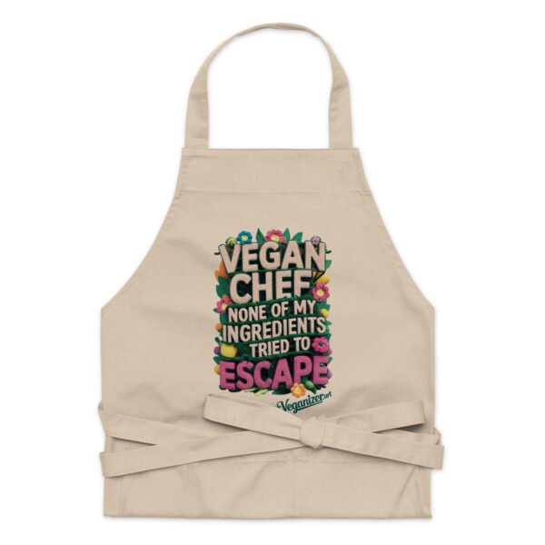 Organic cotton apron - Vegan Chef none of my ingredients tried to escape