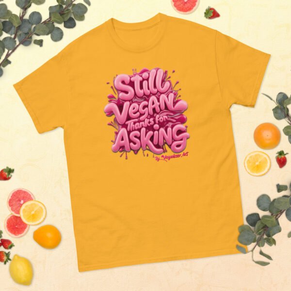 Unisex classic tee - Still Vegan thanks for asking - Image 4