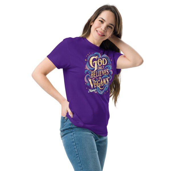 Unisex classic tee - God Only believes in Vegans - Image 3